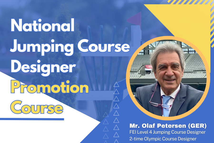 EFHKC National Jumping Course Designer Promotion Course by Mr. Olaf Petersen (GER) on 20th to 24th April 2024 (Sat - Wed)